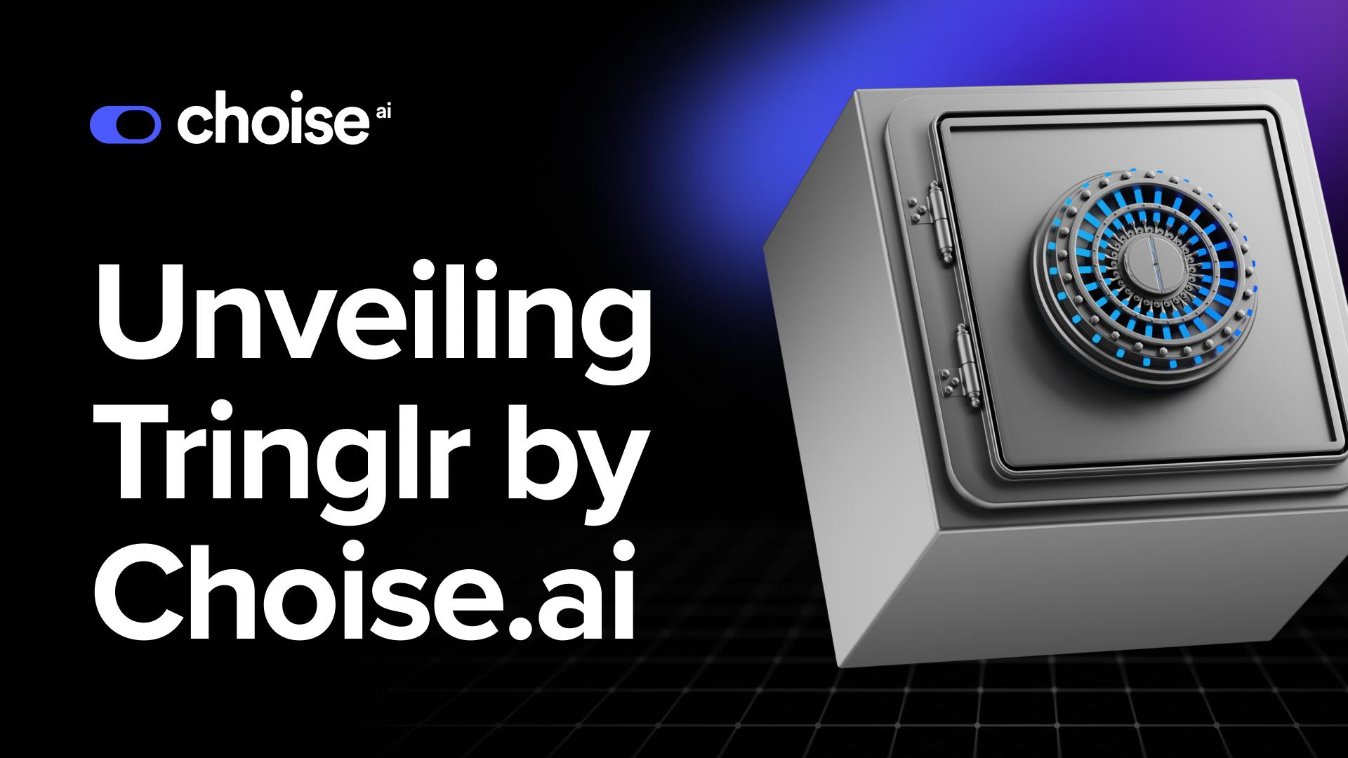 Choise.ai is creating the most secure wallet with Tringlr technology. $CHO launches on the BSC Network, celebrating with a $500K lottery