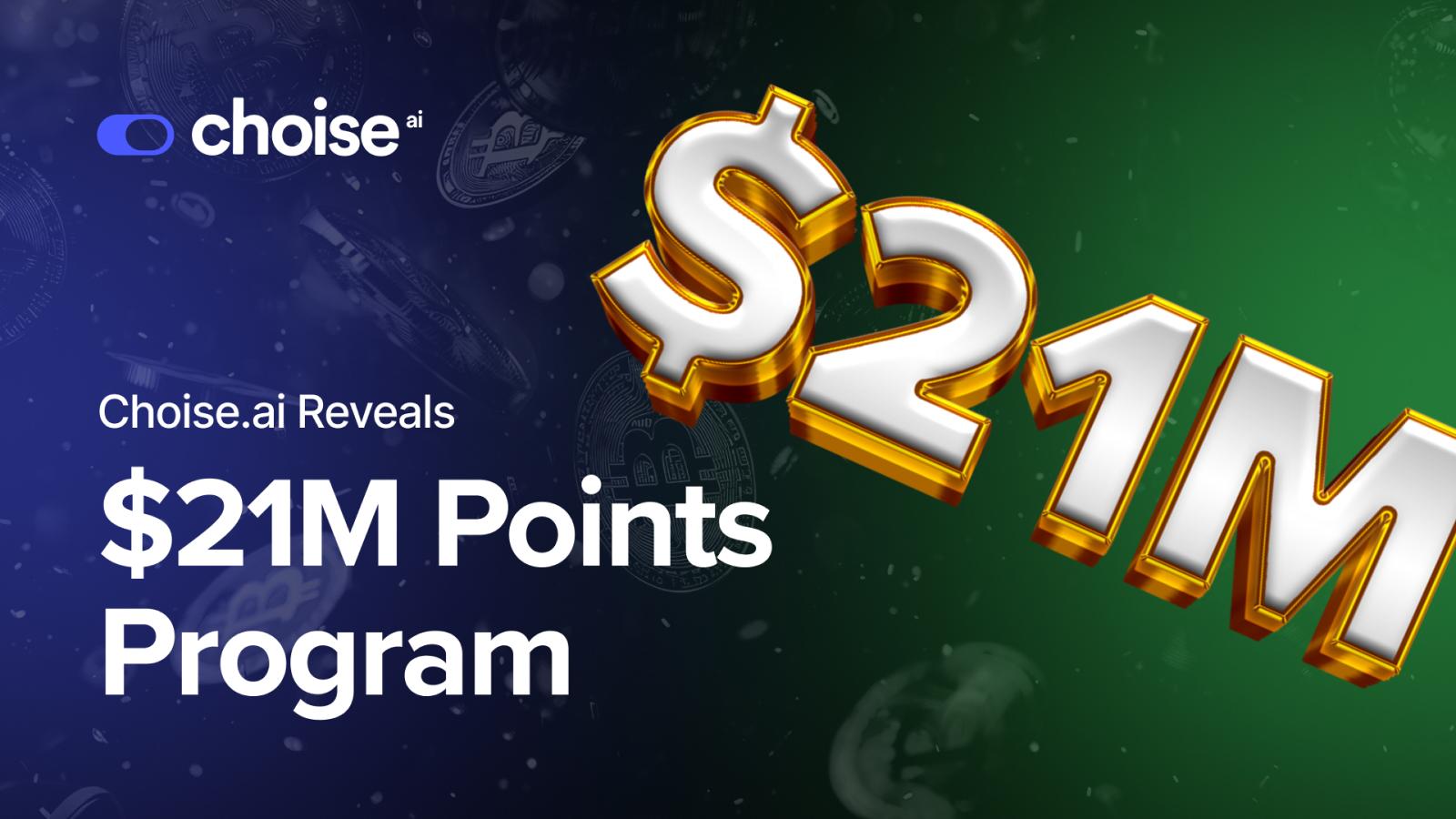 Choise.ai Reveals $21M ‘Ready, Set, Go Points’ Program